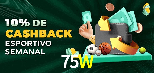 10% de bônus de cashback na 75W